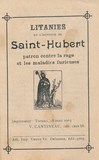Litanies en l'honneur de Saint-Hubert patron contre la rage et les maladies furieuses